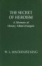 [Gutenberg 60039] • The Secret of Heroism: A Memoir of Henry Albert Harper